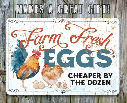 Farm Fresh Eggs Cheaper By The Dozen - Metal Sign