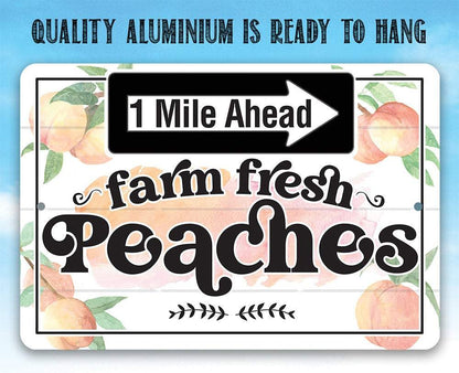 Farm Fresh Peaches - Metal Sign