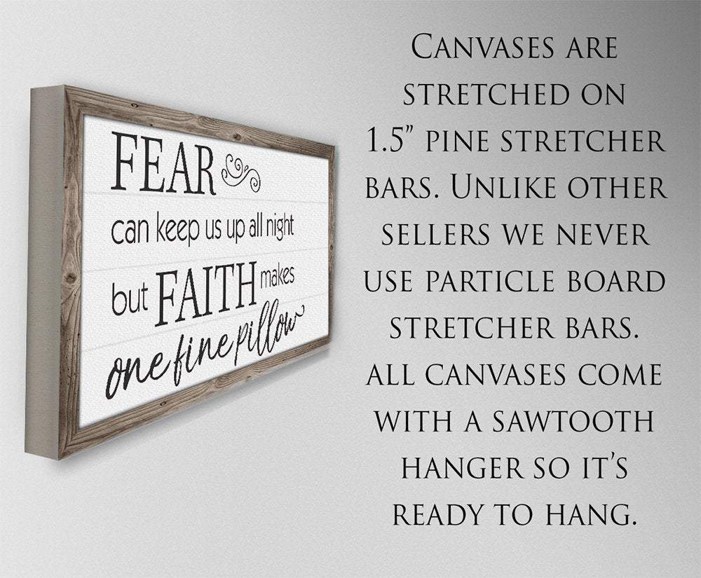 Fear Can Keep Us Up - Canvas
