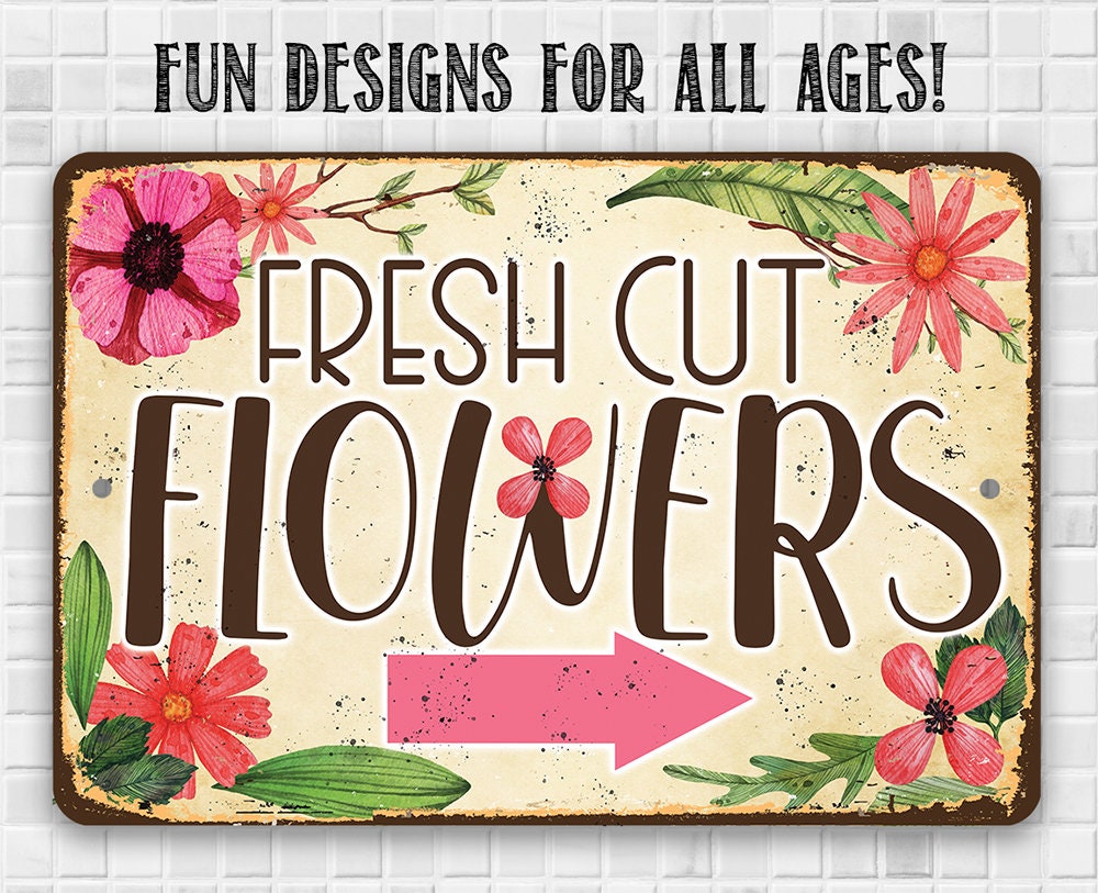 Fresh Cut Flowers - Arrow Right - Metal Sign
