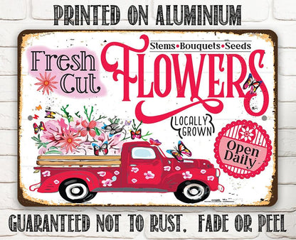 Fresh Cut Flowers Locally Grown - Metal Sign