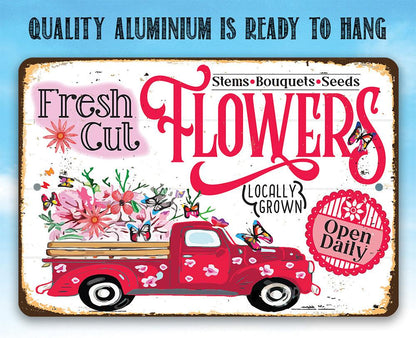 Fresh Cut Flowers Locally Grown - Metal Sign