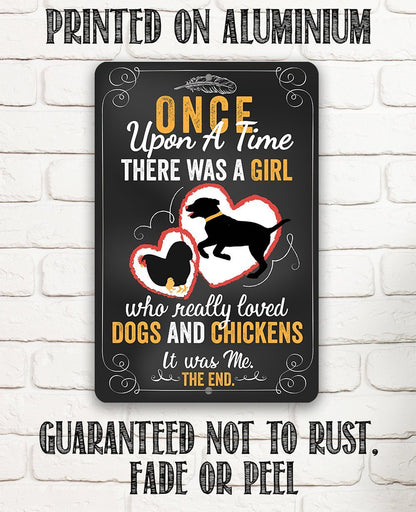 Girl Who Really Loved Dogs and Chicken - Metal Sign