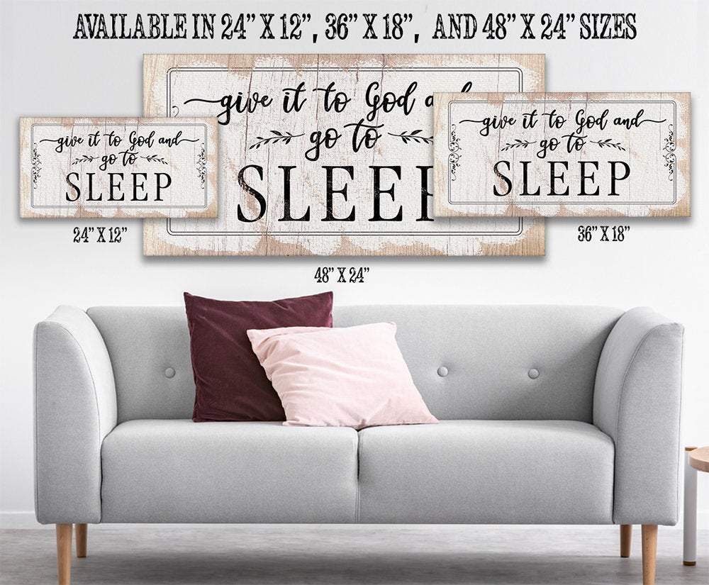 Give It To God and Go To Sleep - Canvas