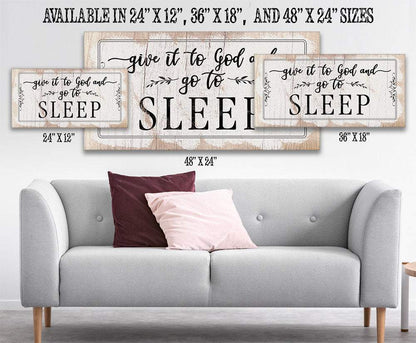 Give It To God and Go To Sleep - Canvas
