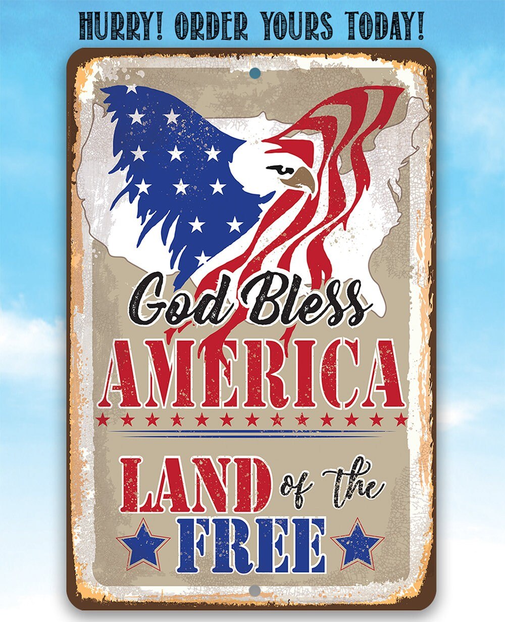 God Bless America, Land of the Free - Metal Sign