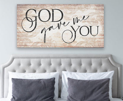 God Gave Me You - Canvas