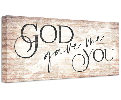 God Gave Me You - Canvas