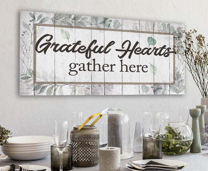 Grateful Hearts Gather Here - Canvas