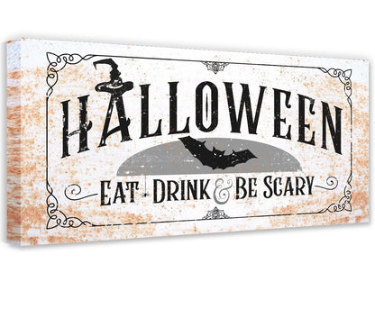 Halloween Eat Drink Be Scary - Canvas