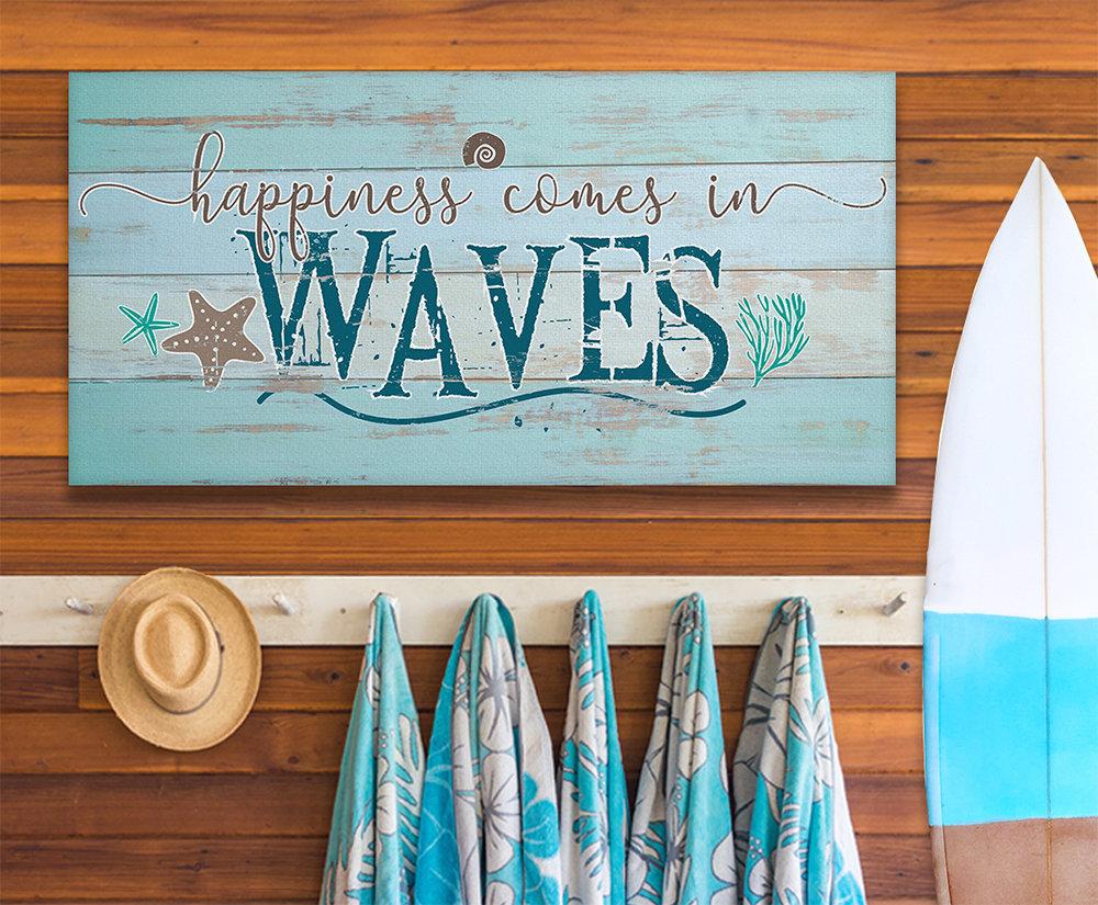 Happiness Comes In Waves - Canvas