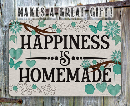 Happiness is Homemade - Metal Sign