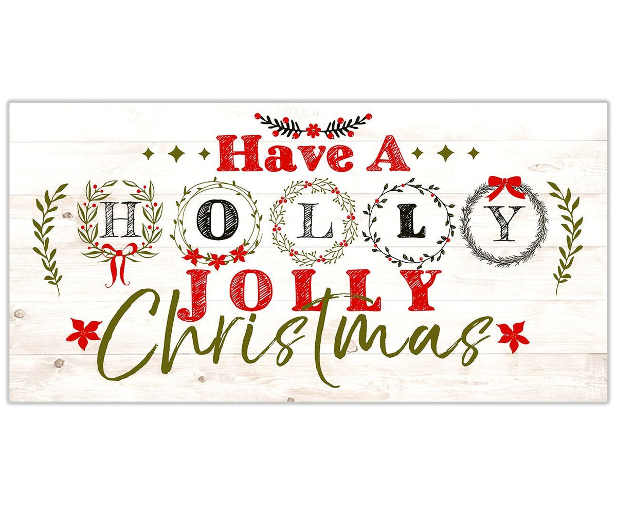 Have A Holly Jolly Christmas - Canvas