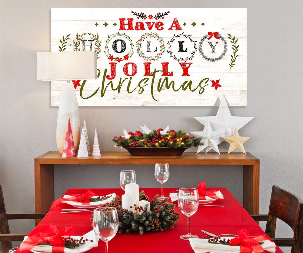 Have A Holly Jolly Christmas - Canvas