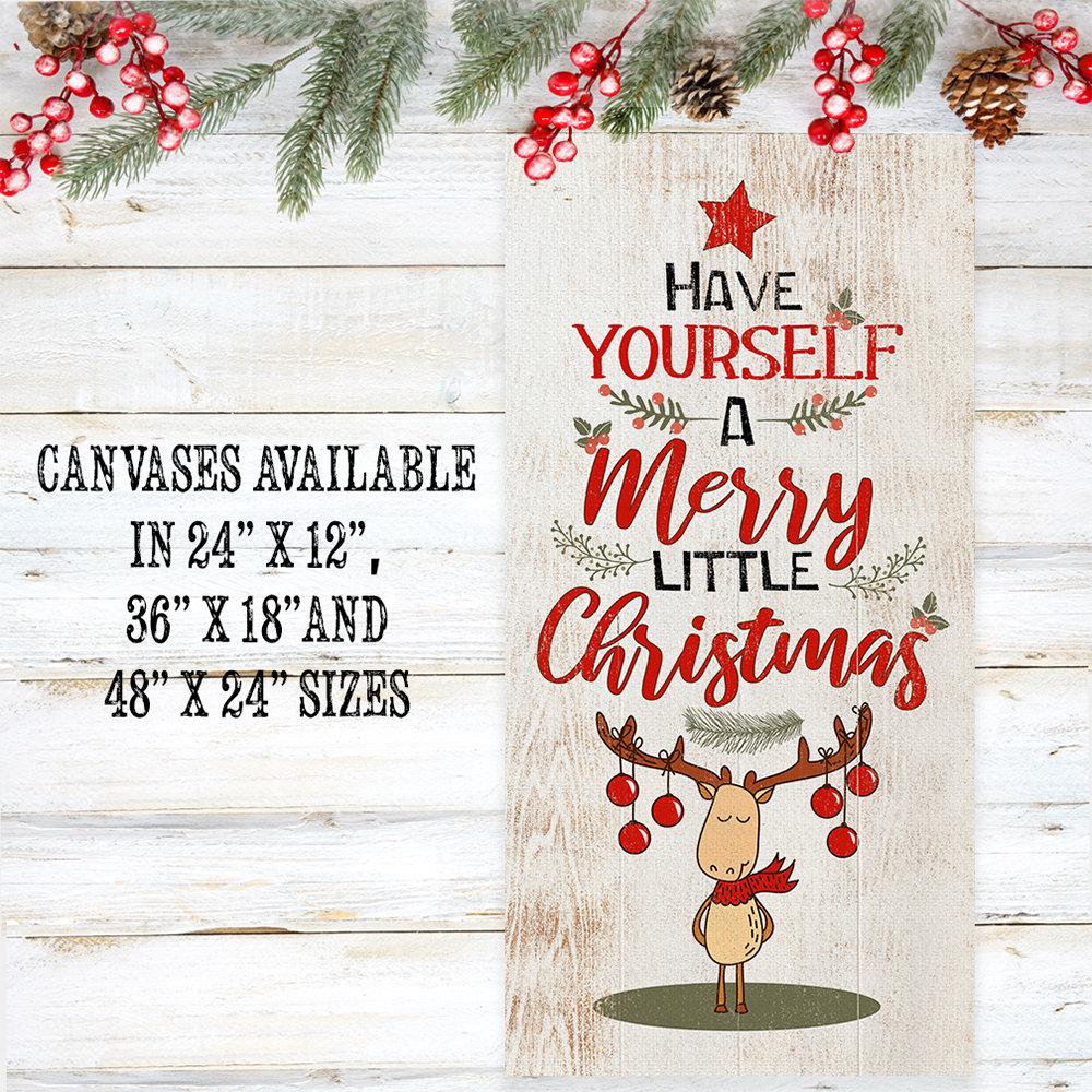 Have Yourself A Merry - Canvas