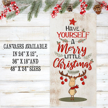 Have Yourself A Merry - Canvas