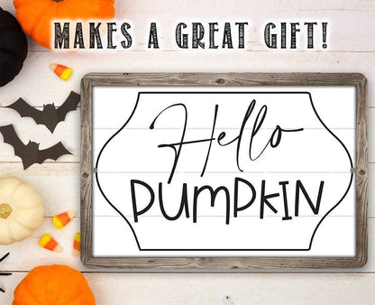 Hello Pumpkin - Metal Sign