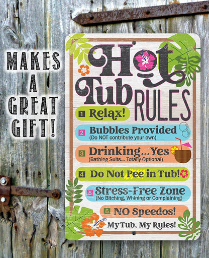 Hot Tub Rules - Metal Sign