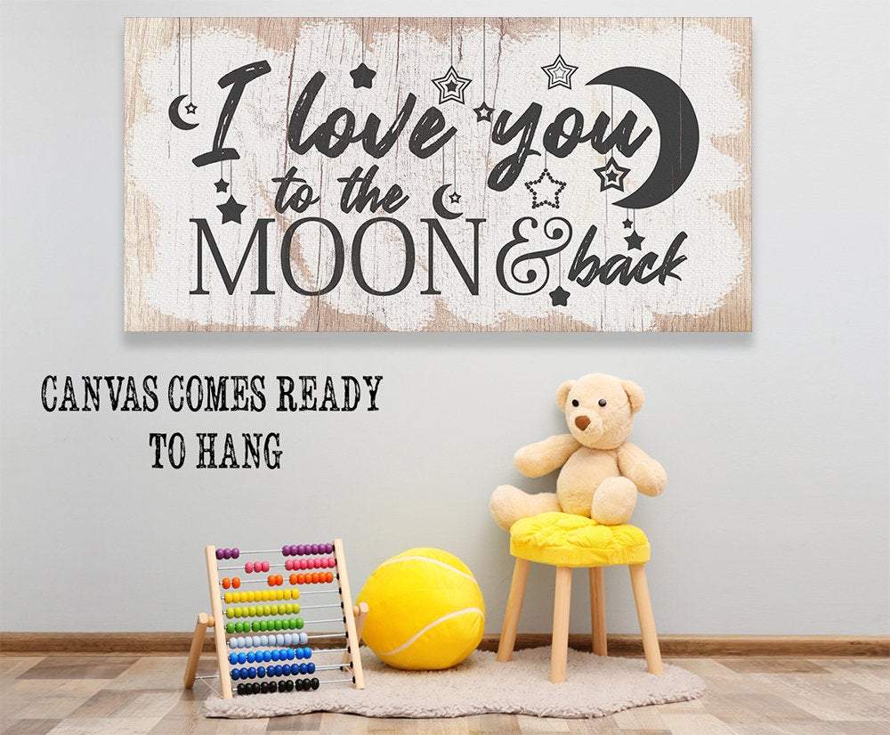 I Love You To The Moon And Back - Canvas