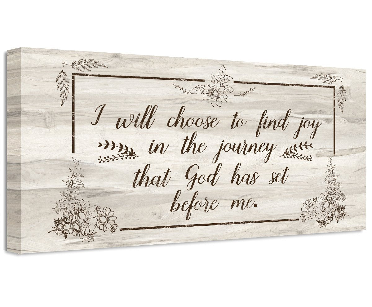 I Will Choose To Find Joy - Canvas