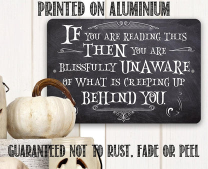 If You Are Reading This - Metal Sign