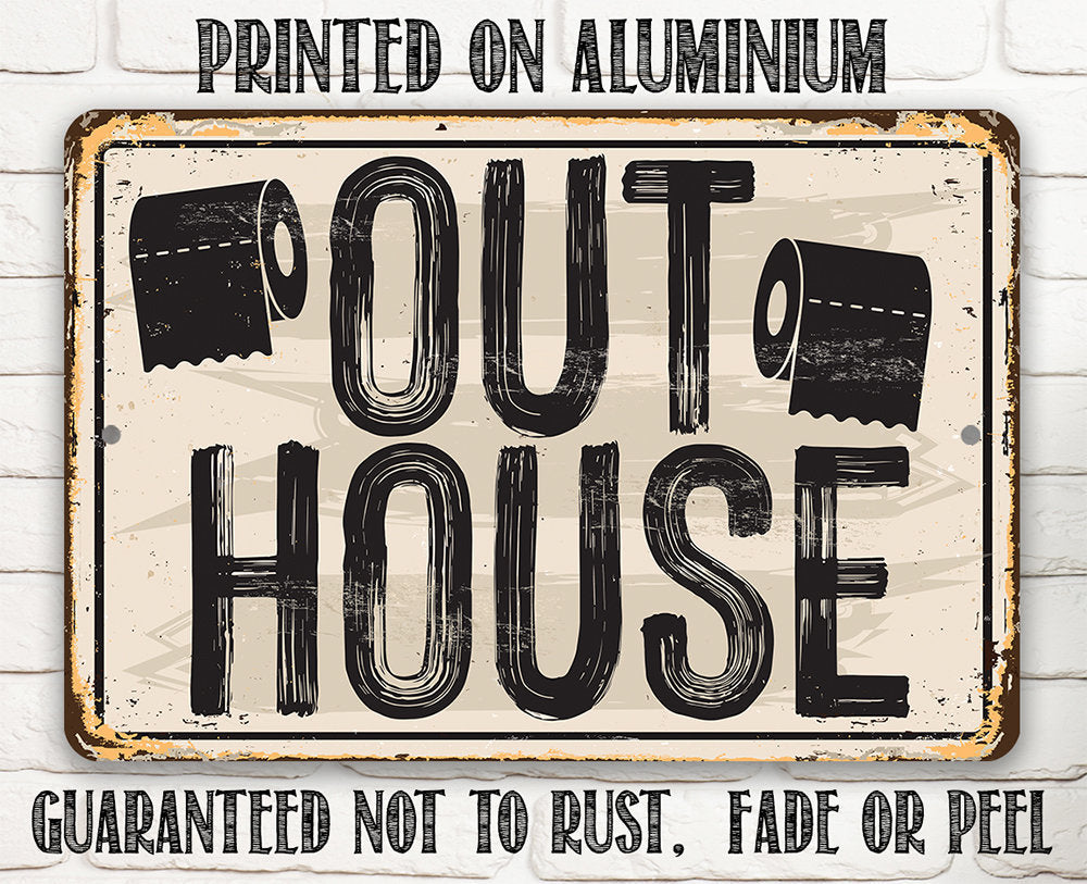 Out House - Metal Sign
