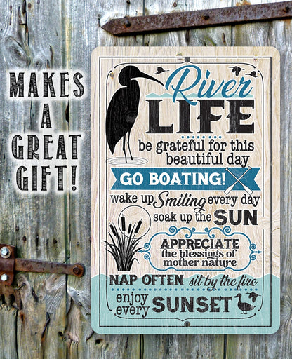 River Life - Metal Sign