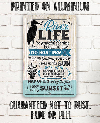 River Life - Metal Sign