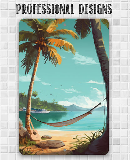 Another Day in Paradise - Metal Sign
