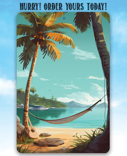 Another Day in Paradise - Metal Sign