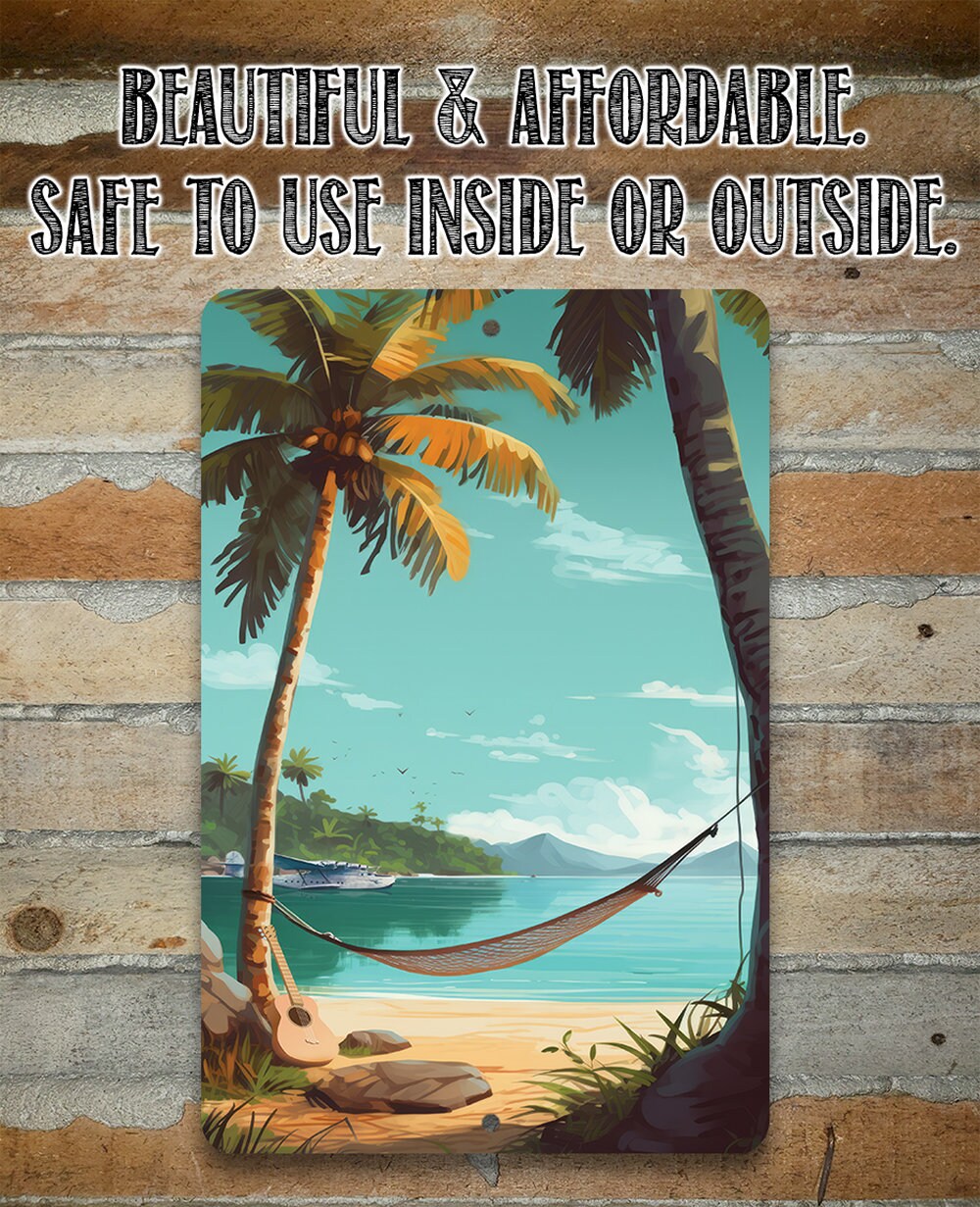 Another Day in Paradise - Metal Sign