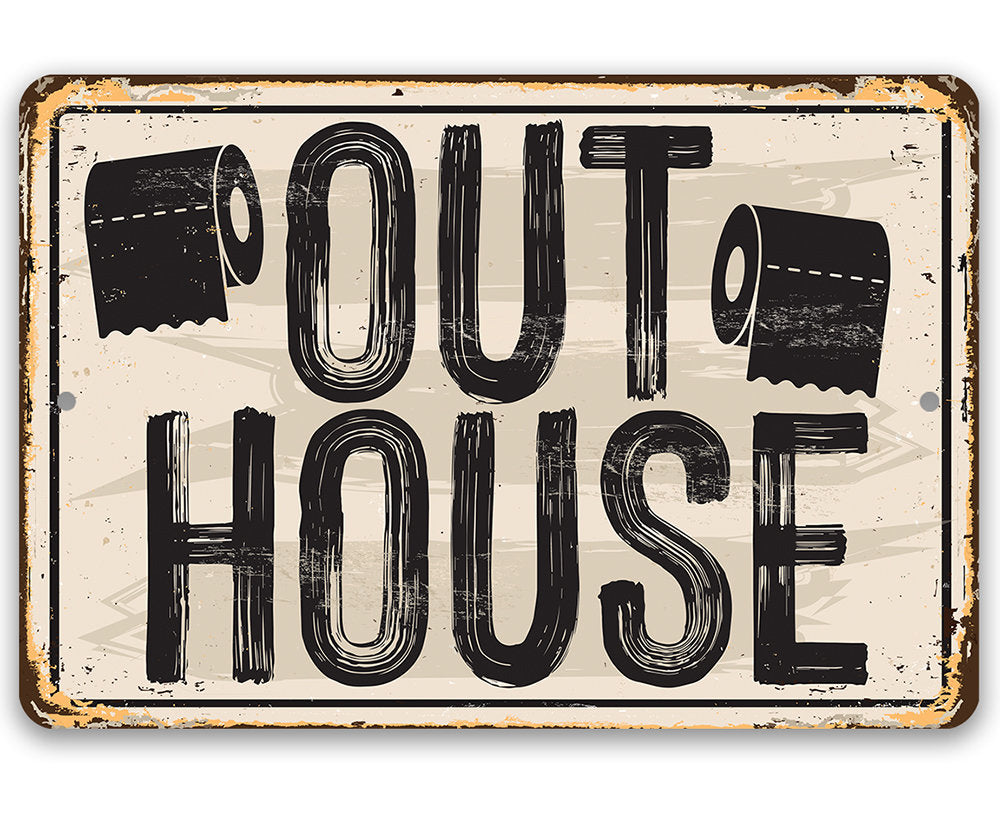 Out House - Metal Sign