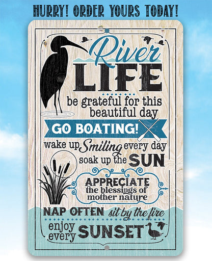 River Life - Metal Sign
