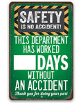 Safety Is No Accident! - Metal Sign