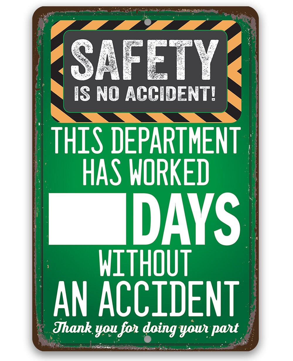 Safety Is No Accident! - Metal Sign