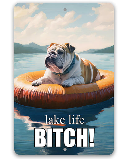 Bulldog Lake Life - Metal Sign