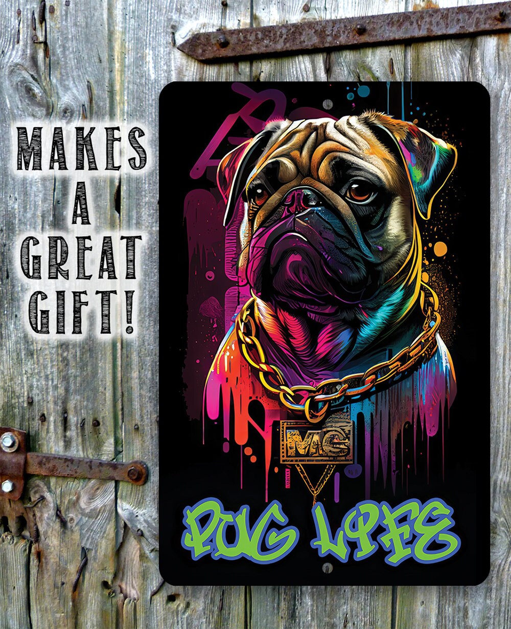 Pug Life (Blue) - Metal Sign