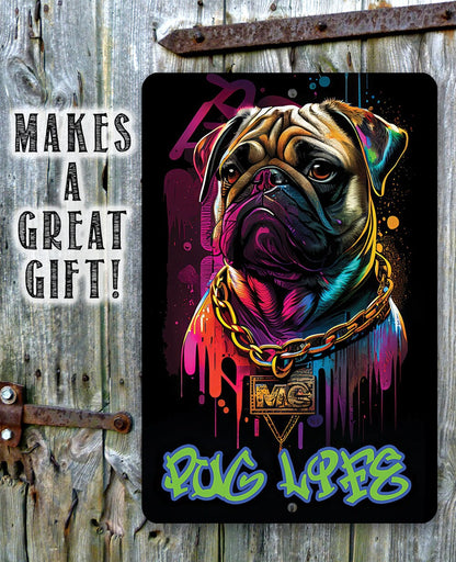 Pug Life (Blue) - Metal Sign