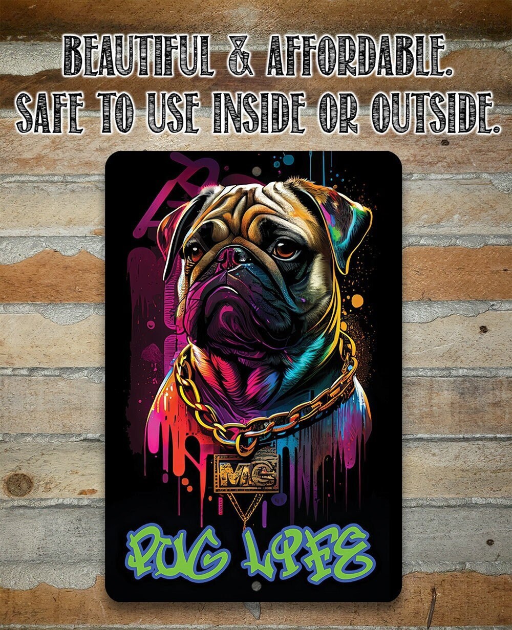 Pug Life (Blue) - Metal Sign