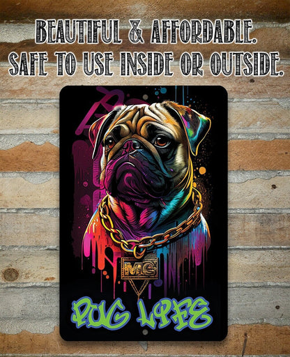 Pug Life (Blue) - Metal Sign