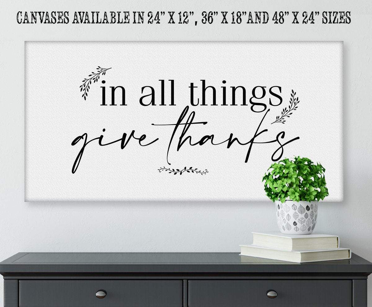 In All Things Give Thanks - Canvas
