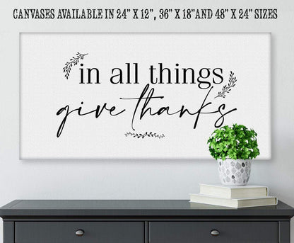 In All Things Give Thanks - Canvas
