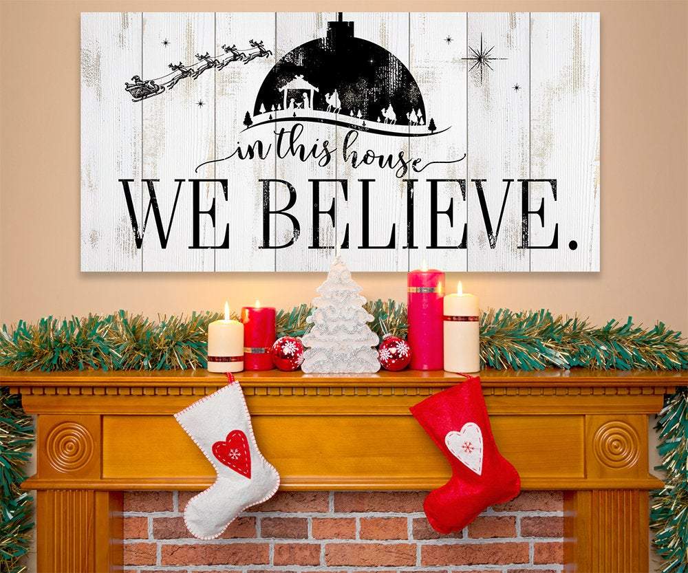 In This House We Believe - Canvas