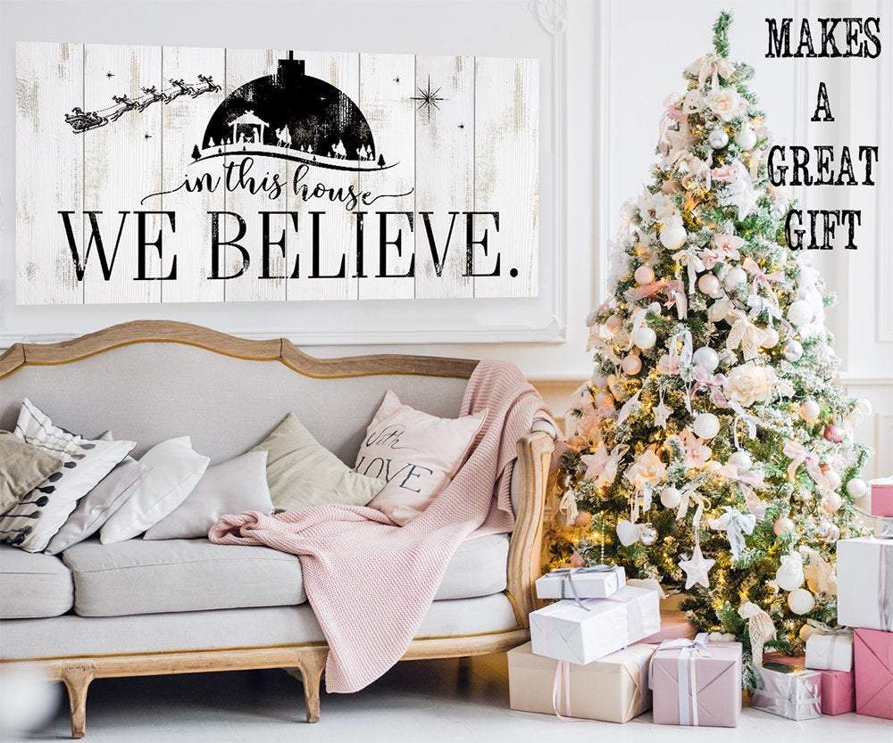 In This House We Believe - Canvas