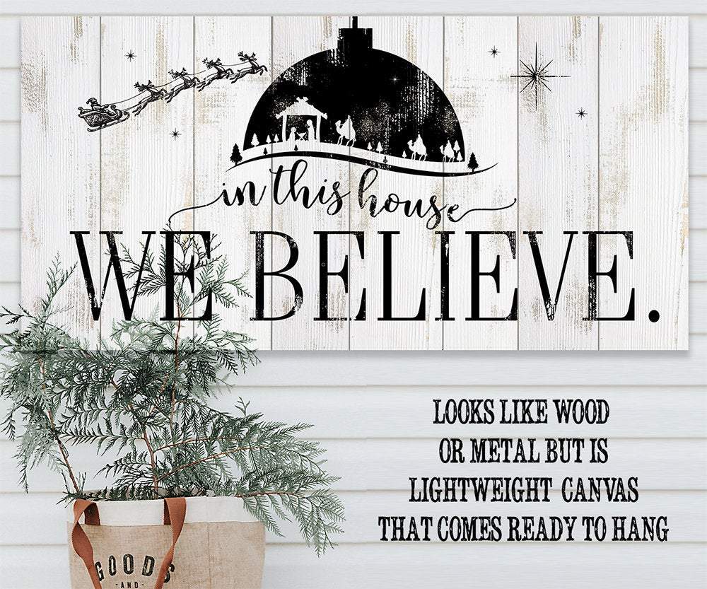 In This House We Believe - Canvas