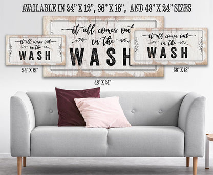 It All Comes Out In The Wash - Canvas