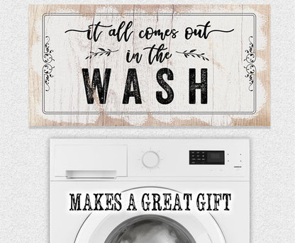 It All Comes Out In The Wash - Canvas