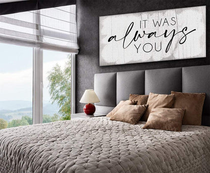 It Was Always You 2 - Canvas