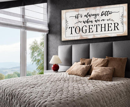 It's Always Better When We're Together 2 - Canvas
