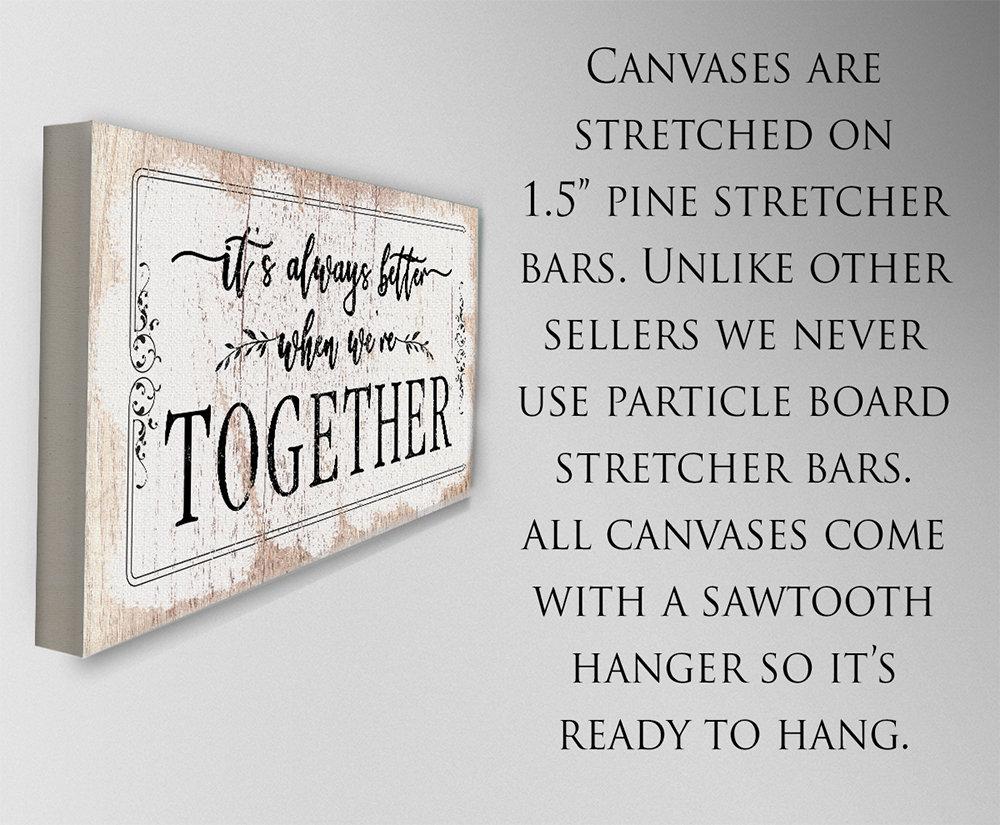 It's Always Better When We're Together 2 - Canvas